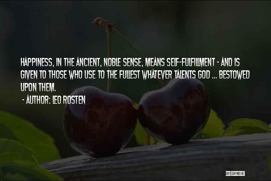 Ancient God Quotes By Leo Rosten