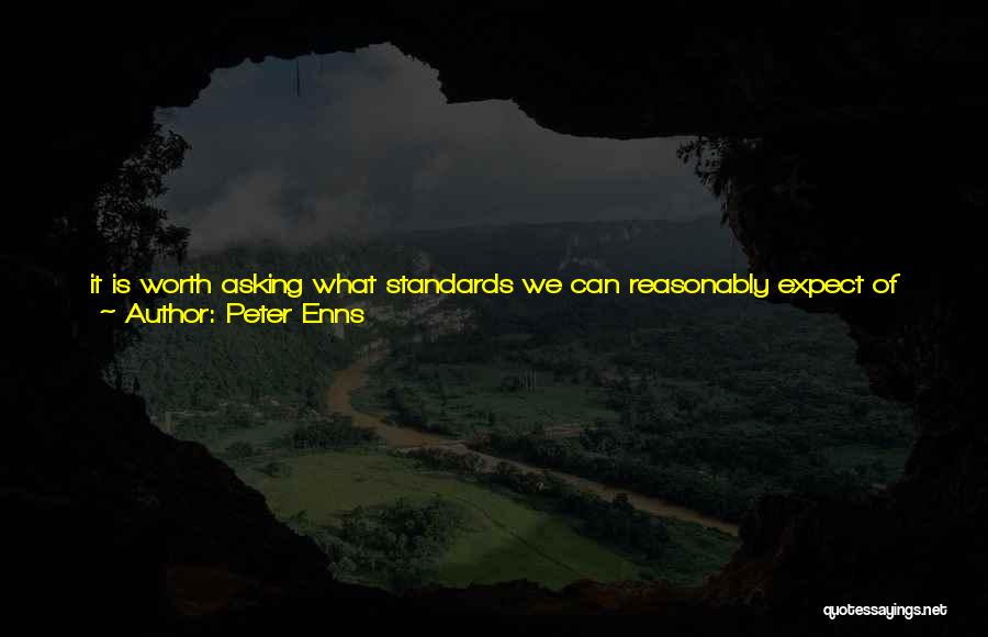 Ancient God Quotes By Peter Enns