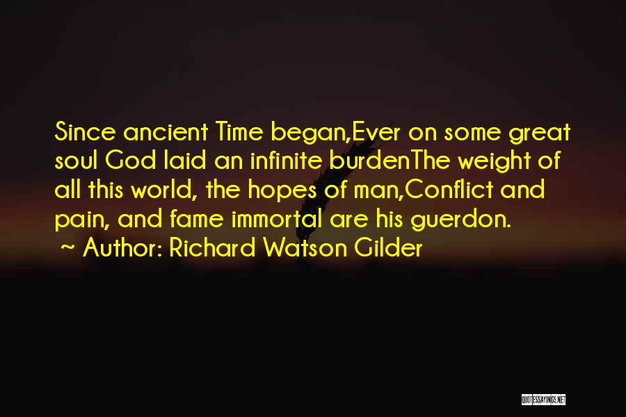 Ancient God Quotes By Richard Watson Gilder