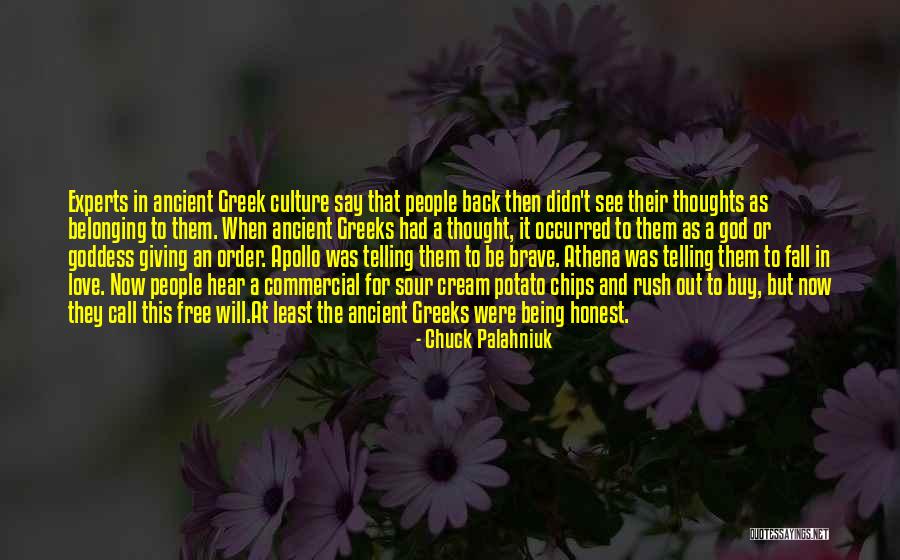 Ancient Goddess Quotes By Chuck Palahniuk Ancient Goddess Quotes By Chuck Palahniuk