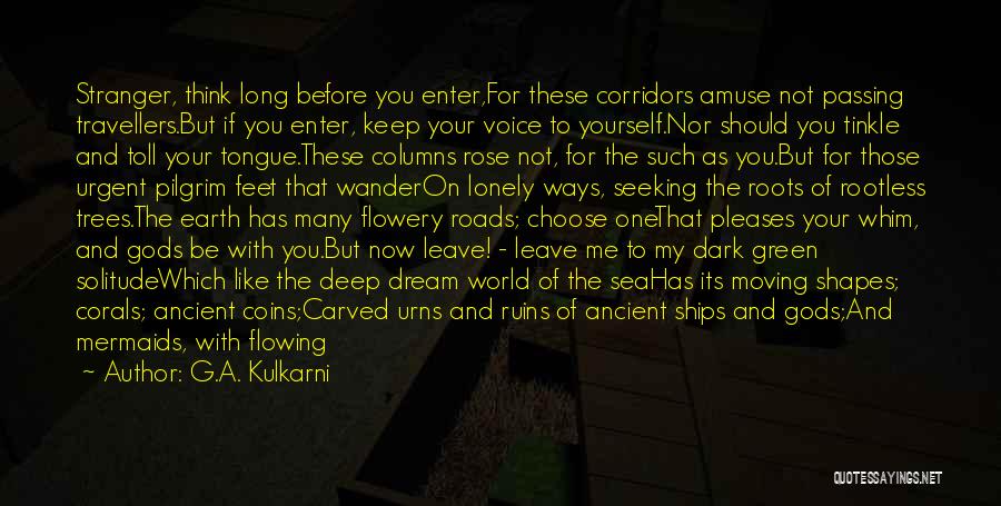 Ancient Gods Quotes By G.A. Kulkarni