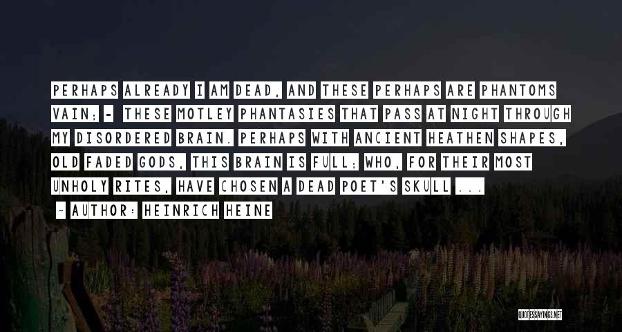 Ancient Gods Quotes By Heinrich Heine