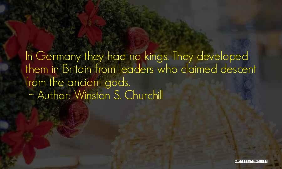 Ancient Gods Quotes By Winston S. Churchill