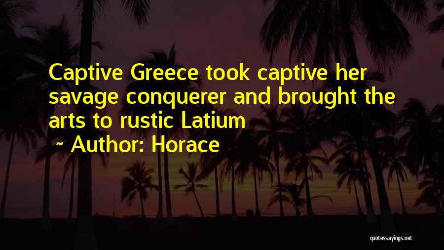 Ancient Greece And Rome Quotes By Horace
