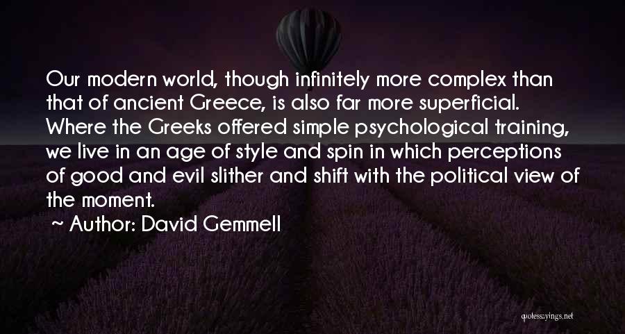 Ancient Greece Quotes By David Gemmell