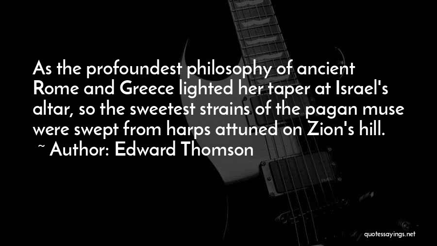 Ancient Greece Quotes By Edward Thomson