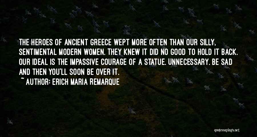 Ancient Greece Quotes By Erich Maria Remarque