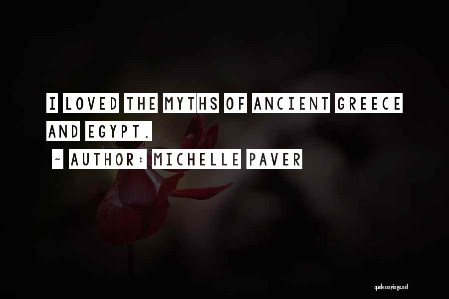 Ancient Greece Quotes By Michelle Paver