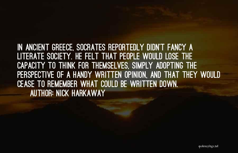 Ancient Greece Quotes By Nick Harkaway