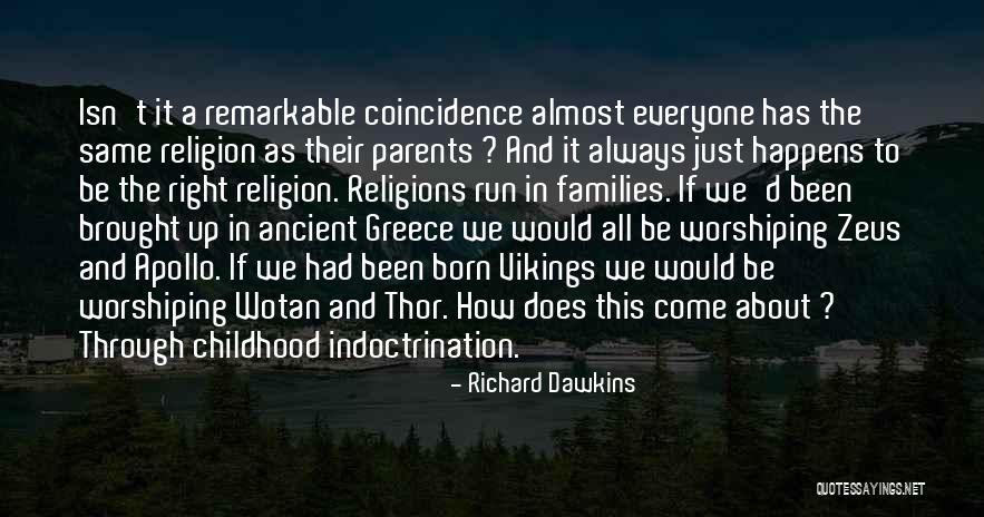 Ancient Greece Religion Quotes By Richard Dawkins Ancient Greece Religion Quotes By Richard Dawkins