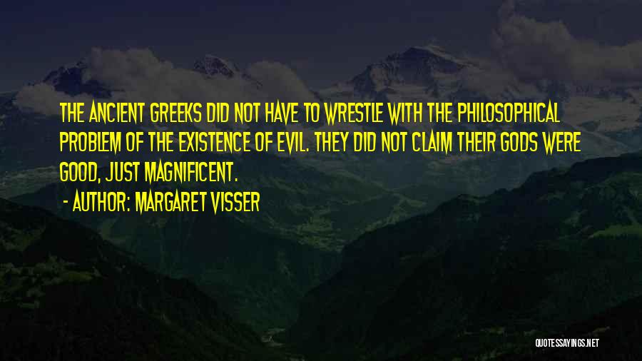 Ancient Greek Gods Quotes By Margaret Visser