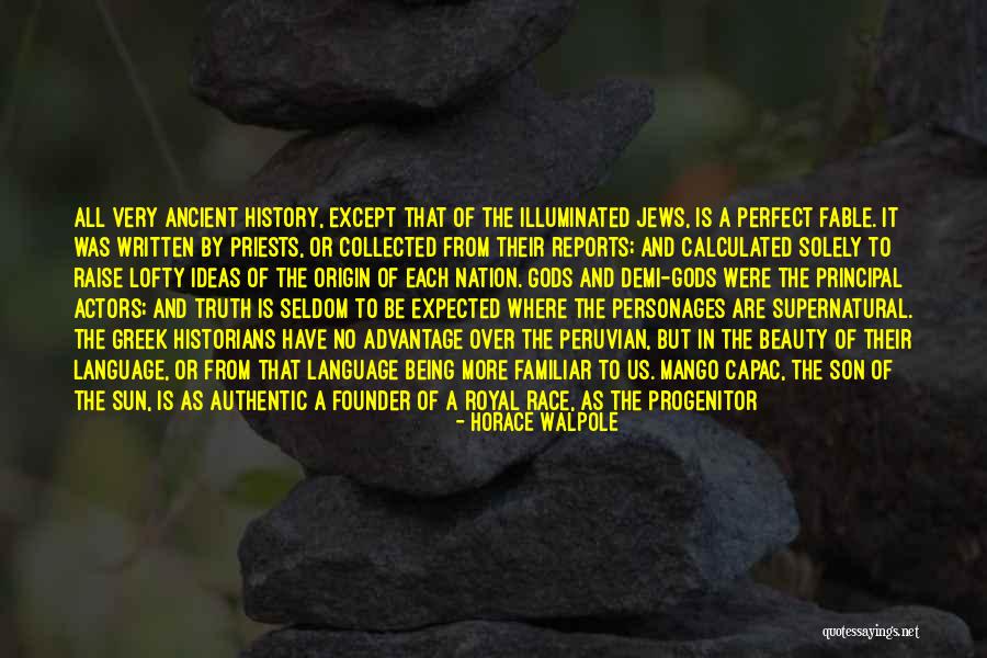 Ancient Greek Language Quotes By Horace Walpole Ancient Greek Language Quotes By Horace Walpole