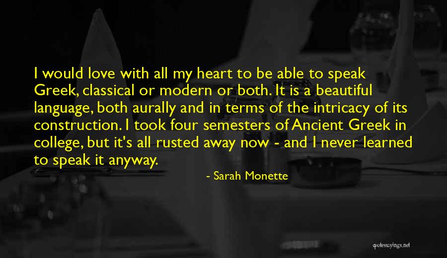 Ancient Greek Language Quotes By Sarah Monette Ancient Greek Language Quotes By Sarah Monette