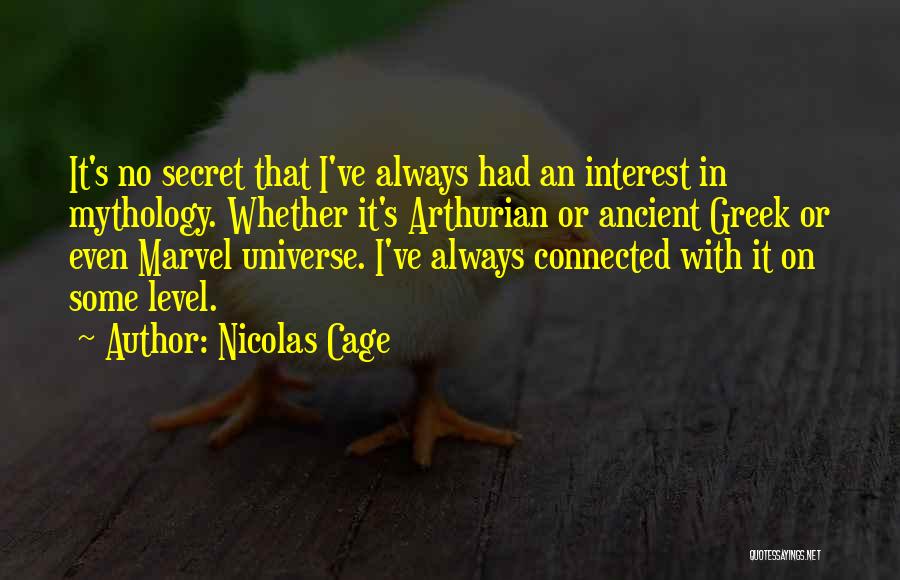 Ancient Greek Mythology Quotes By Nicolas Cage