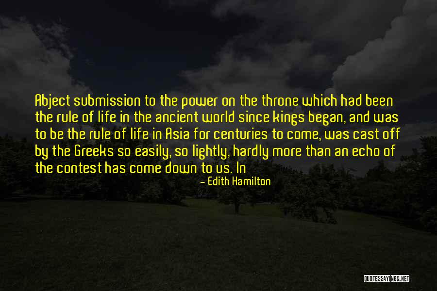 Ancient Greeks Quotes By Edith Hamilton Ancient Greeks Quotes By Edith Hamilton