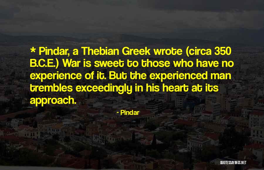 Ancient Greeks Quotes By Pindar Ancient Greeks Quotes By Pindar