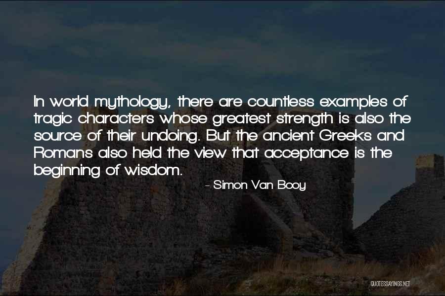 Ancient Greeks Quotes By Simon Van Booy Ancient Greeks Quotes By Simon Van Booy