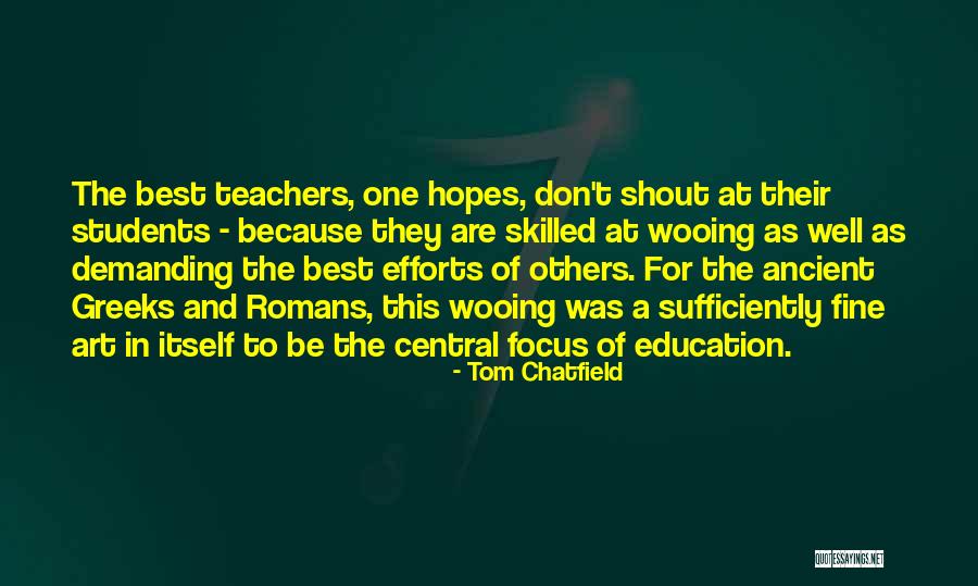Ancient Greeks Quotes By Tom Chatfield Ancient Greeks Quotes By Tom Chatfield