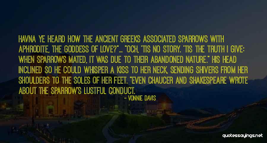 Ancient Greeks Quotes By Vonnie Davis Ancient Greeks Quotes By Vonnie Davis
