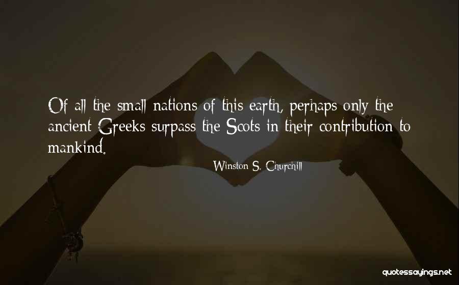 Ancient Greeks Quotes By Winston S. Churchill Ancient Greeks Quotes By Winston S. Churchill