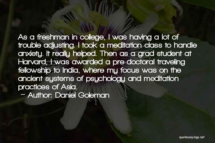 Ancient India Quotes By Daniel Goleman