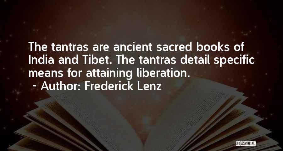 Ancient India Quotes By Frederick Lenz