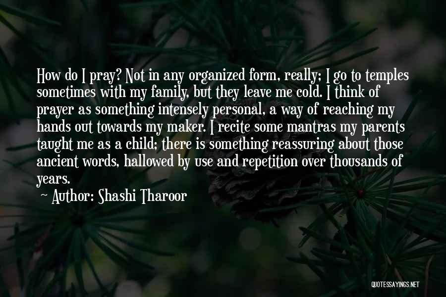 Ancient India Quotes By Shashi Tharoor