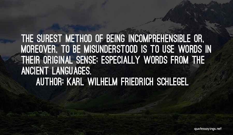 Ancient Languages Quotes By Karl Wilhelm Friedrich Schlegel