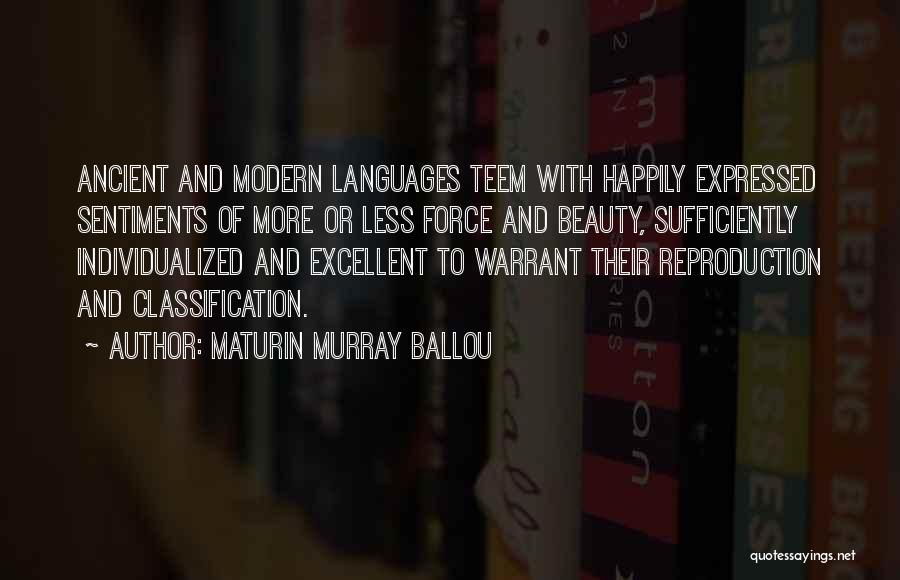 Ancient Languages Quotes By Maturin Murray Ballou