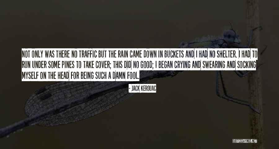 Ancient Nile Quotes By Jack Kerouac