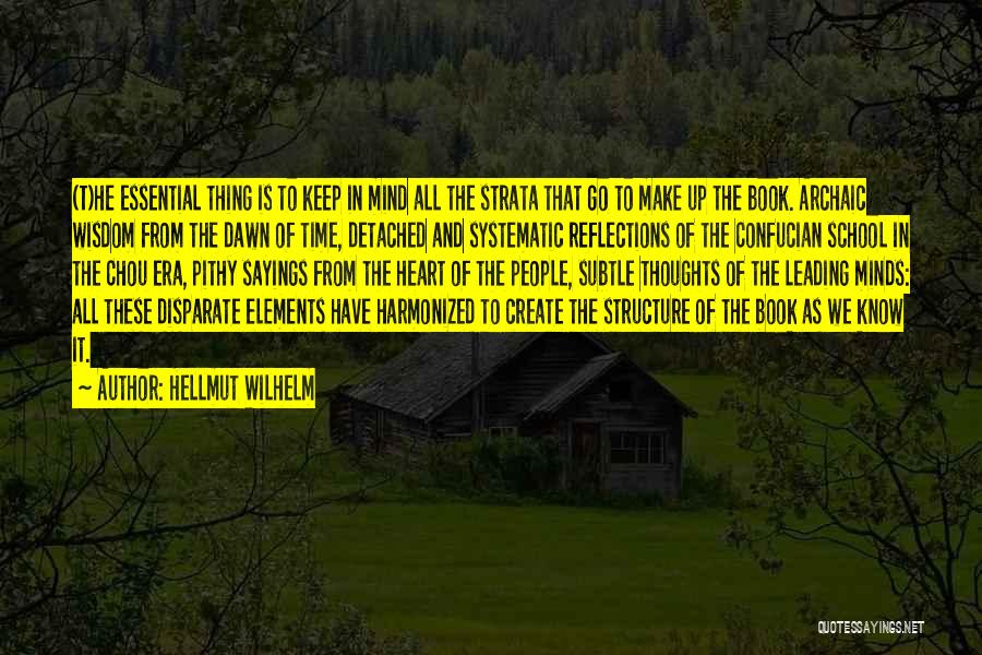 Ancient Occult Quotes By Hellmut Wilhelm