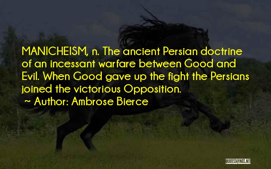 Ancient Persian Quotes By Ambrose Bierce