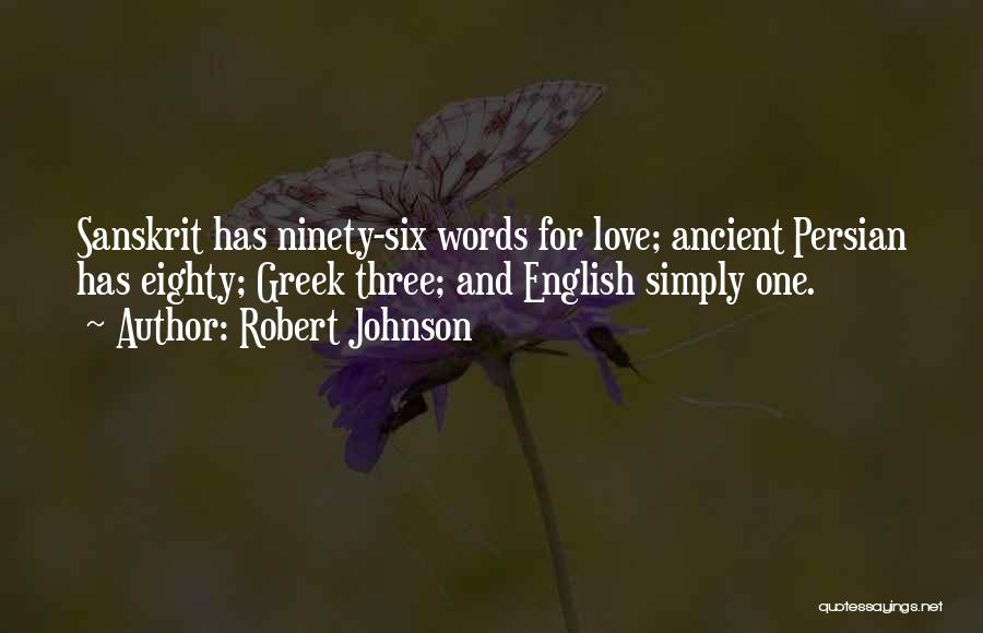 Ancient Persian Quotes By Robert Johnson