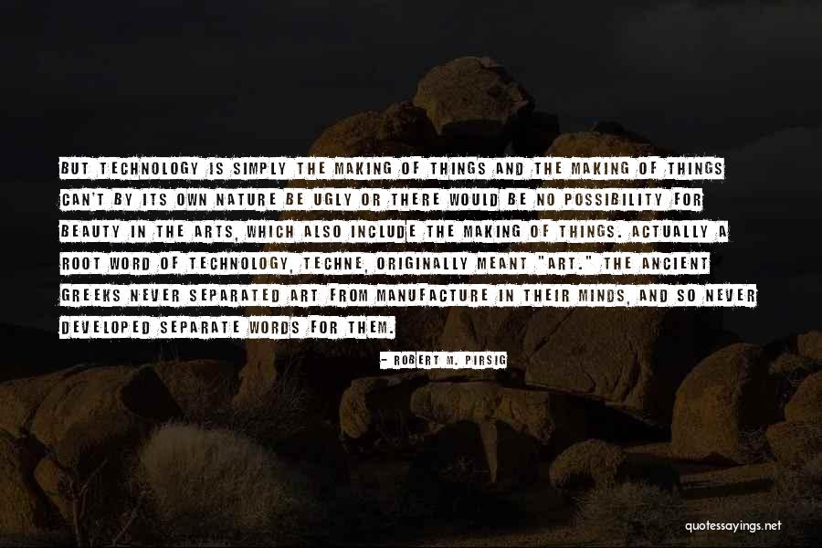 Ancient Philosophy Quotes By Robert M. Pirsig Ancient Philosophy Quotes By Robert M. Pirsig
