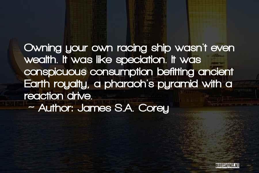 Ancient Pyramid Quotes By James S.A. Corey