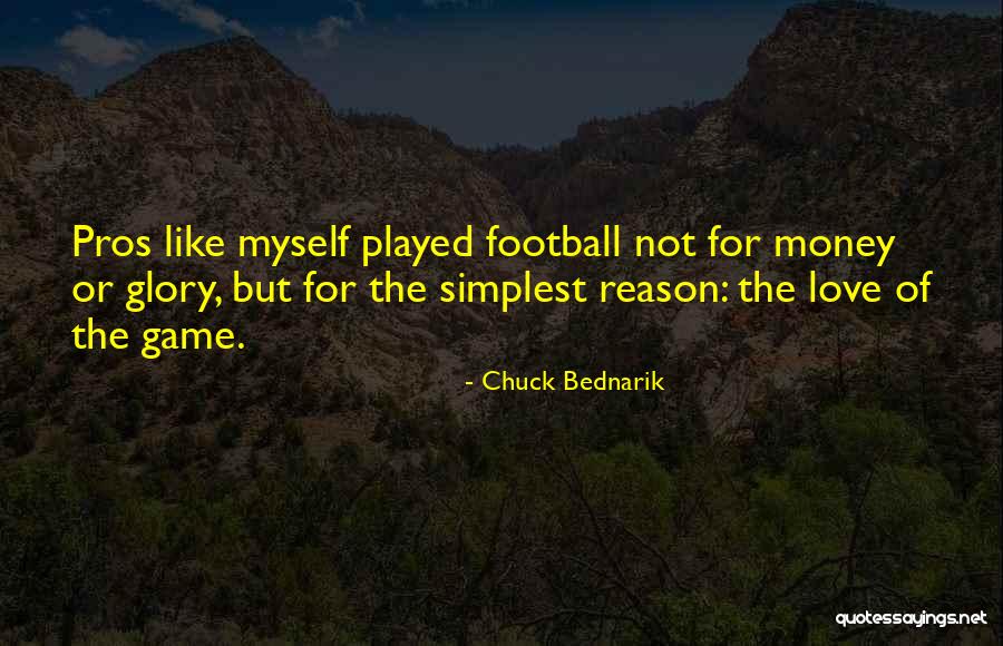 Ancient Roman Culture Quotes By Chuck Bednarik Ancient Roman Culture Quotes By Chuck Bednarik
