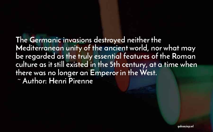 Ancient Roman Emperor Quotes By Henri Pirenne