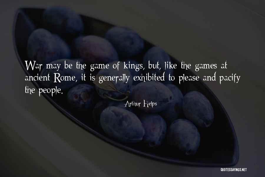 Ancient Rome Quotes By Arthur Helps Ancient Rome Quotes By Arthur Helps