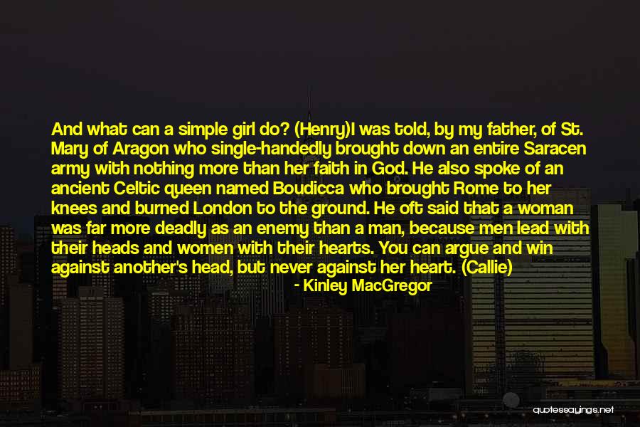 Ancient Rome Quotes By Kinley MacGregor Ancient Rome Quotes By Kinley MacGregor