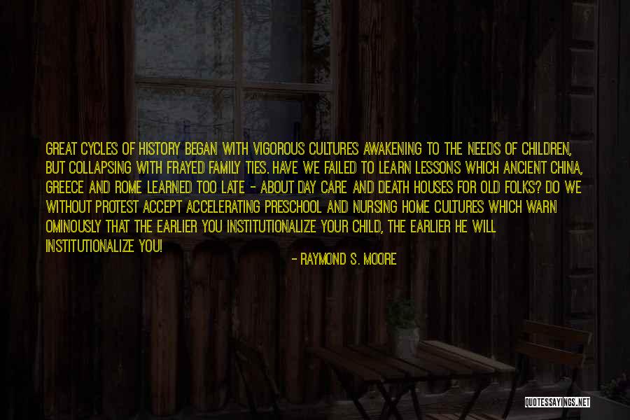 Ancient Rome Quotes By Raymond S. Moore Ancient Rome Quotes By Raymond S. Moore