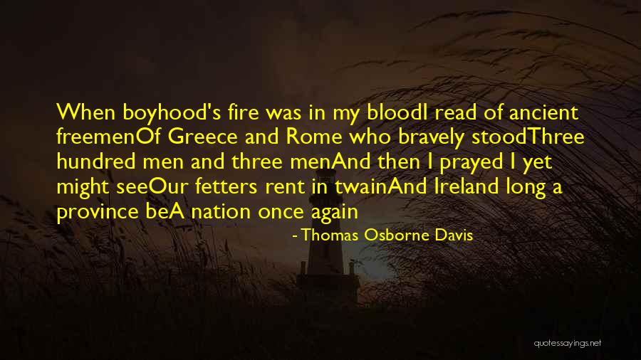 Ancient Rome Quotes By Thomas Osborne Davis Ancient Rome Quotes By Thomas Osborne Davis