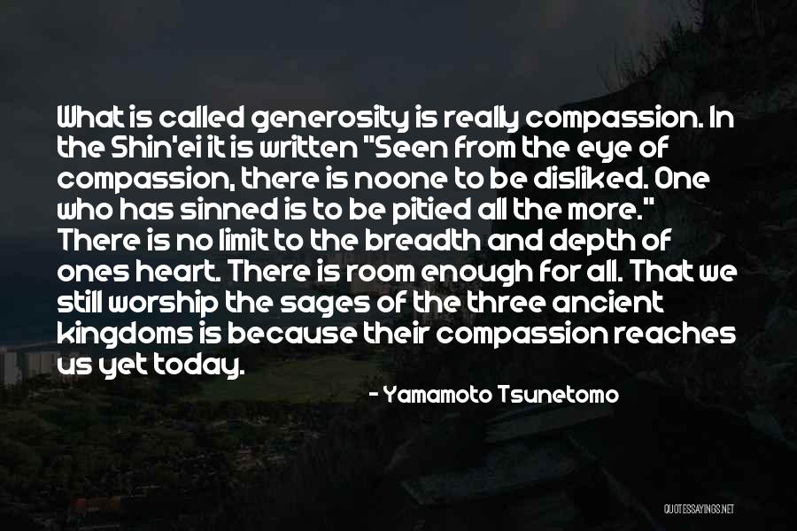 Ancient Sages Quotes By Yamamoto Tsunetomo Ancient Sages Quotes By Yamamoto Tsunetomo