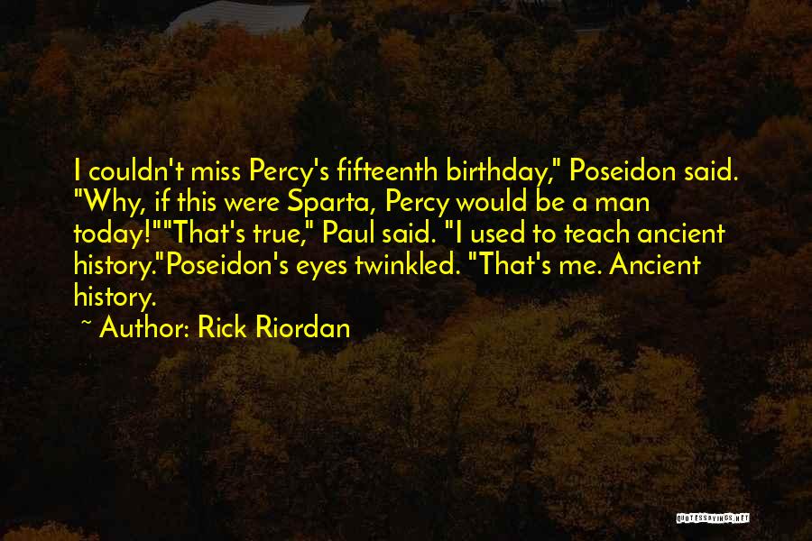 Ancient Sparta Quotes By Rick Riordan