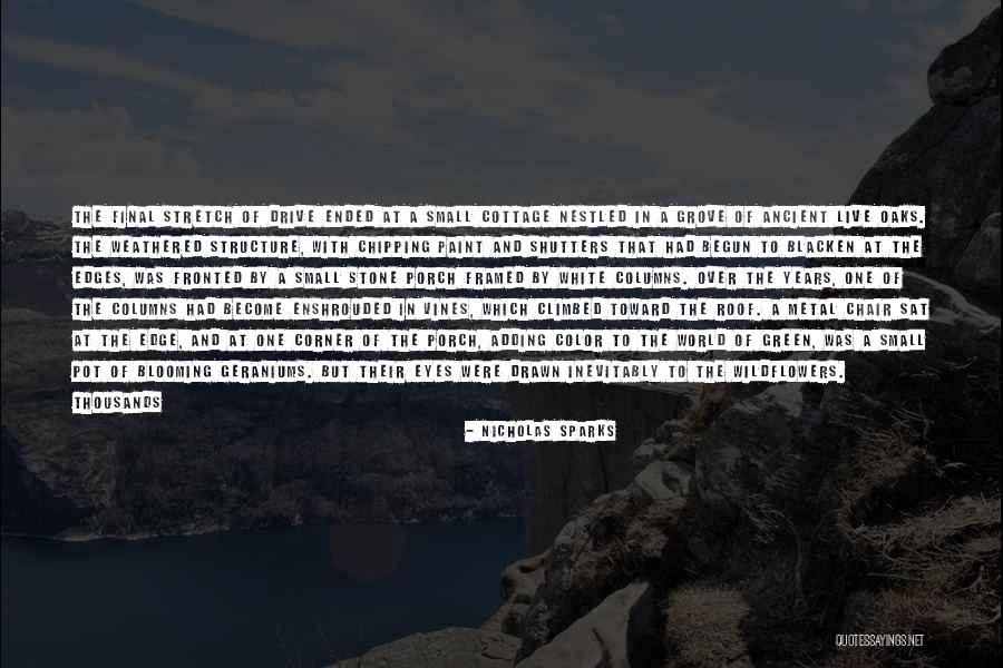 Ancient Structure Quotes By Nicholas Sparks Ancient Structure Quotes By Nicholas Sparks