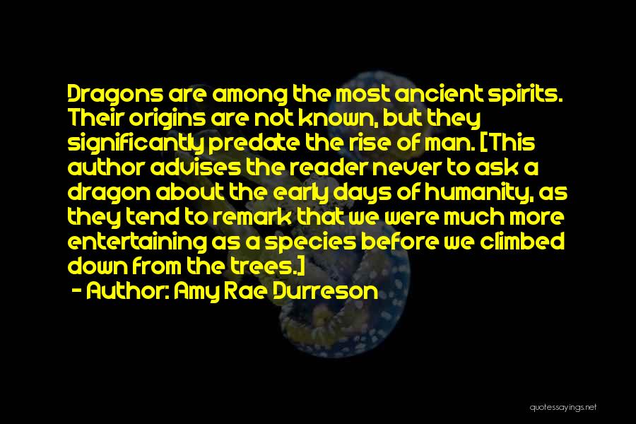 Ancient Trees Quotes By Amy Rae Durreson