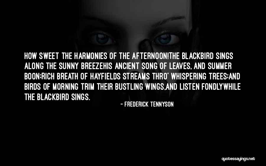 Ancient Trees Quotes By Frederick Tennyson