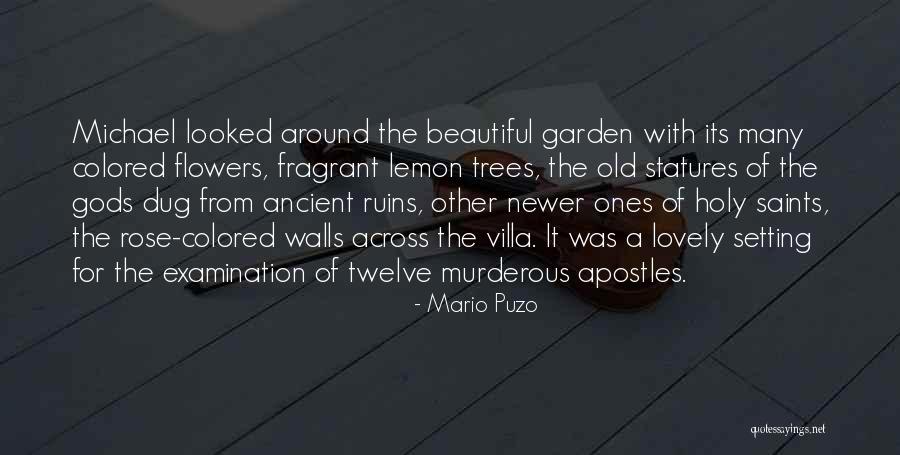 Ancient Trees Quotes By Mario Puzo