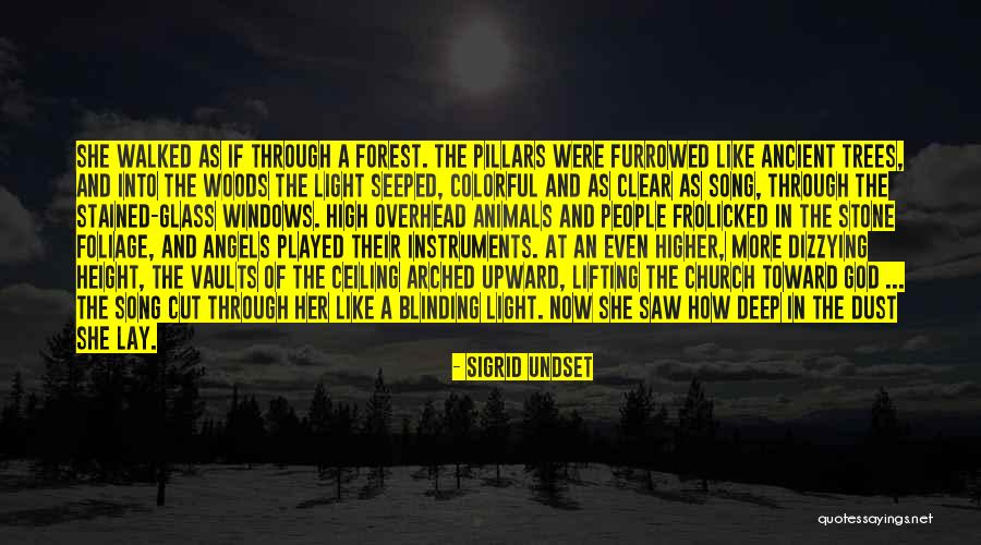 Ancient Trees Quotes By Sigrid Undset Ancient Trees Quotes By Sigrid Undset