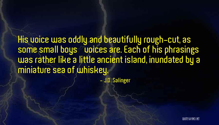 Ancient Voices Quotes By J.D. Salinger Ancient Voices Quotes By J.D. Salinger