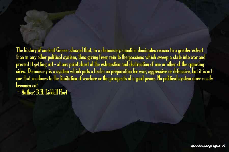 Ancient Warfare Quotes By B.H. Liddell Hart